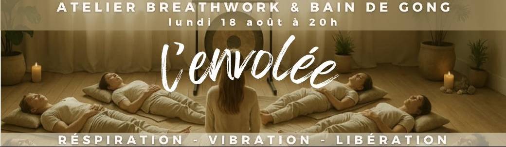 Atelier Breathwork et Bain de Gong
