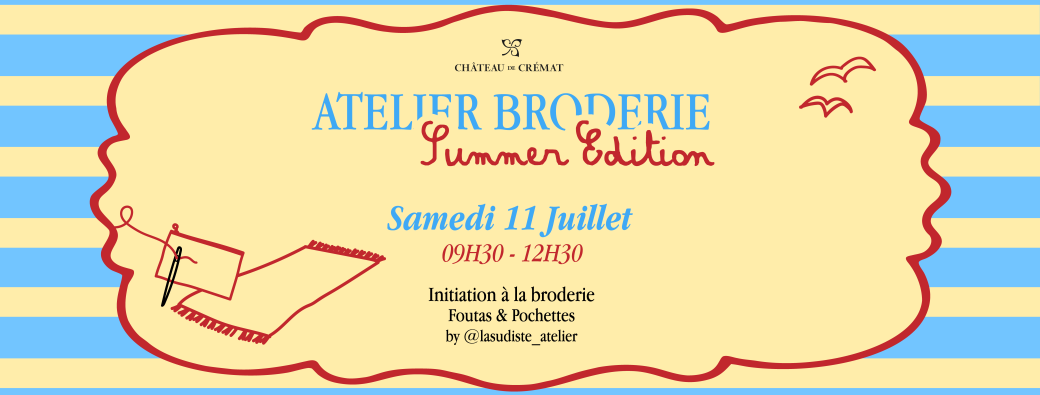 Atelier Broderie Summer Edition