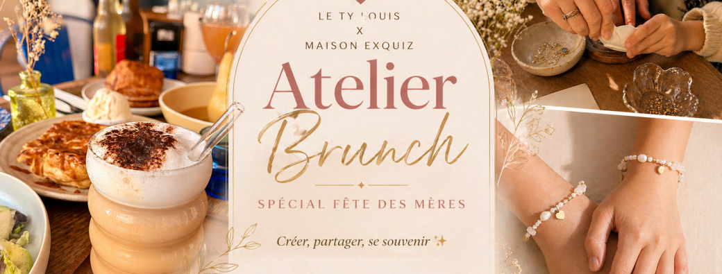 Atelier brunch - spécial fête des mères 