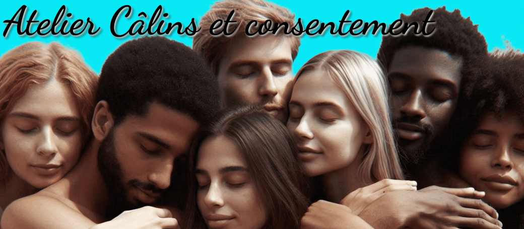 Atelier Câlins et consentement en non-mixité vécu sexisé du 06/10/24