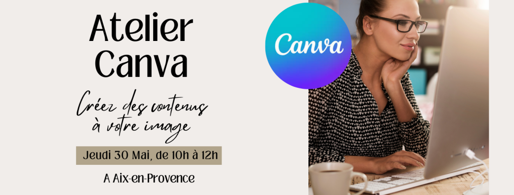 Atelier Canva : Créez des contenus  à votre image