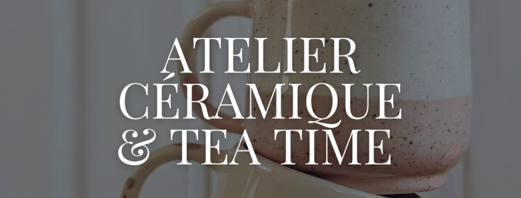 Atelier Céramique & Tea Time – BoostYourself x D’Artgil Café (2e édition)