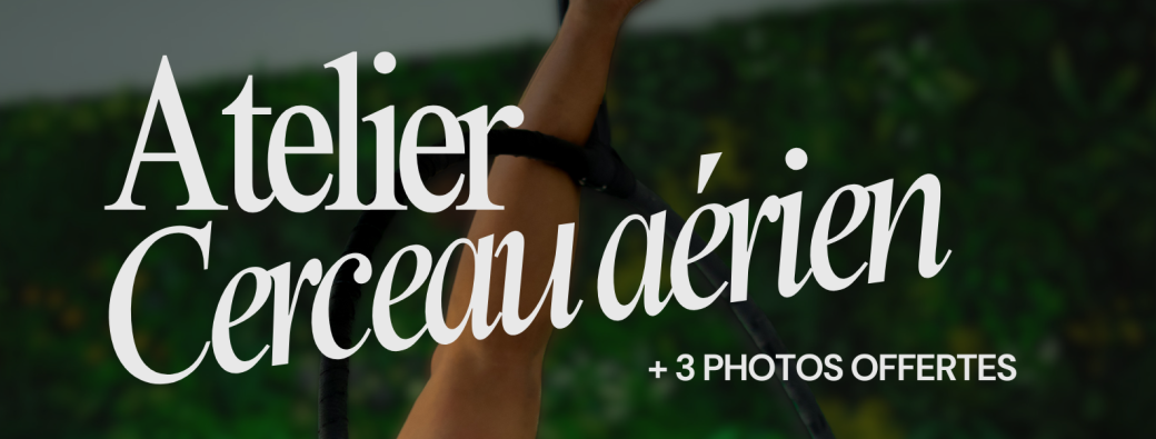 Atelier cerceau aérien et photos