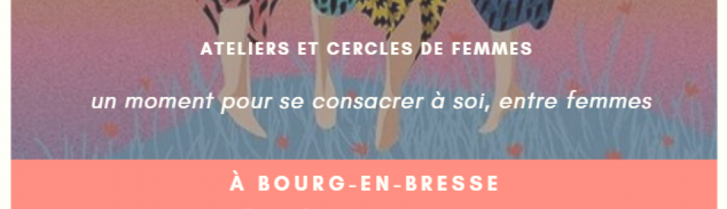 atelier cercle de femmes 
