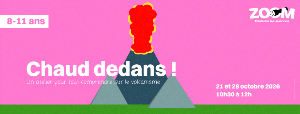 Atelier - Chaud dedans !