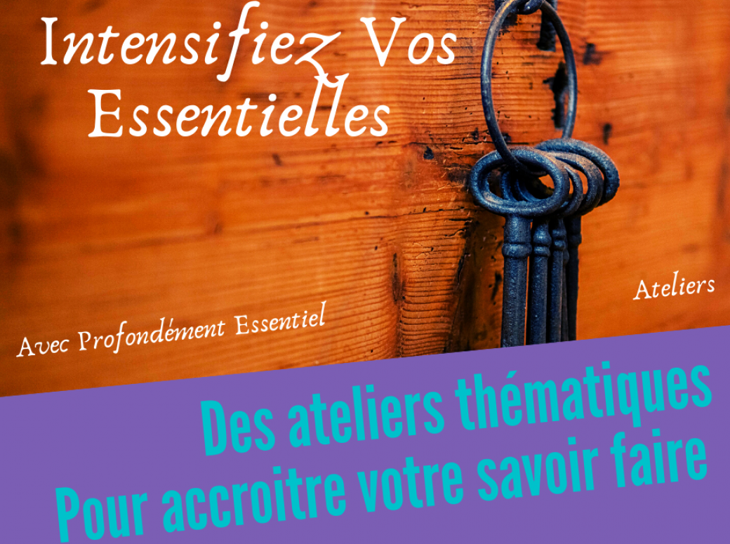 Atelier : Chiropraxie et huiles essentielles : un duo gagnant ! 