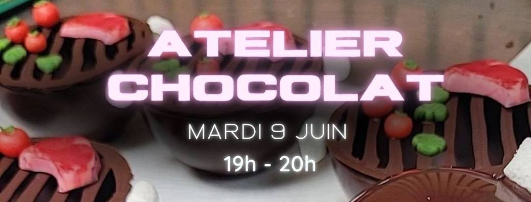 Atelier chocolat - 40€