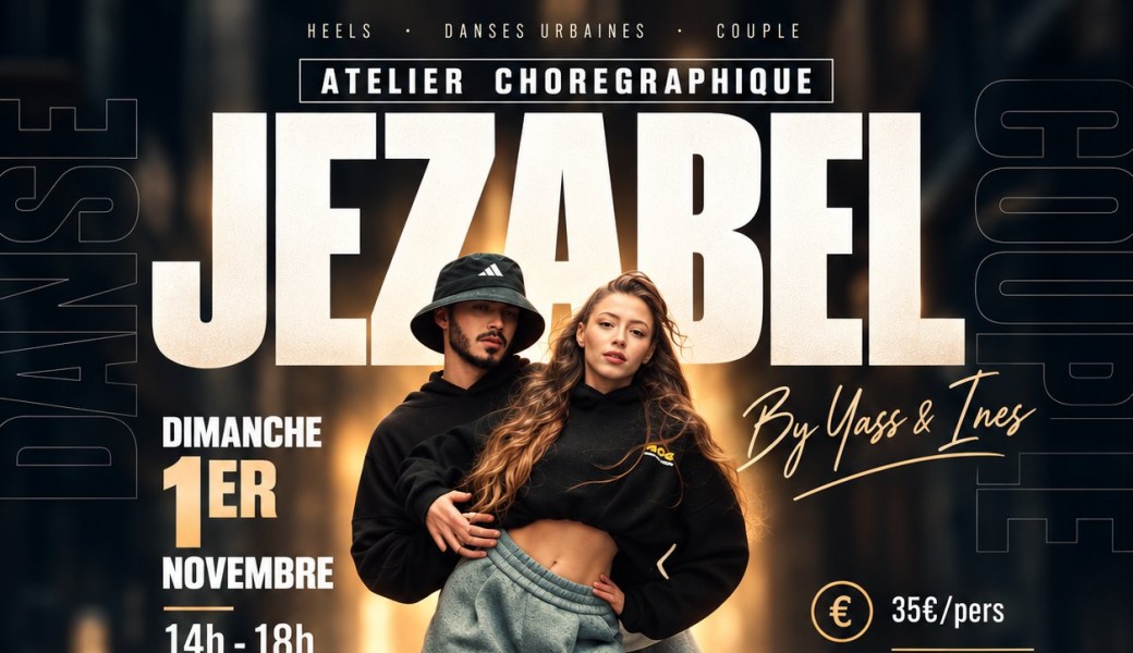 Atelier Chorégraphique Bachata - JEZABEL by YASS & Ines 