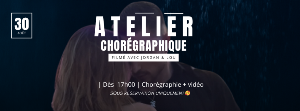 Atelier chorégraphique édition n°2 !!!!!