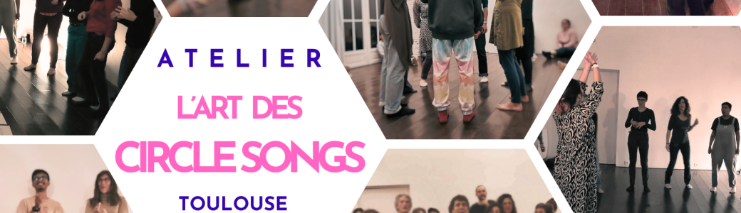 Atelier Impro vocale - Spéciale Circle Songs