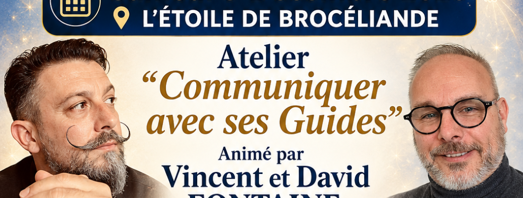 Atelier Communiquer avec ses Guides 5 dec