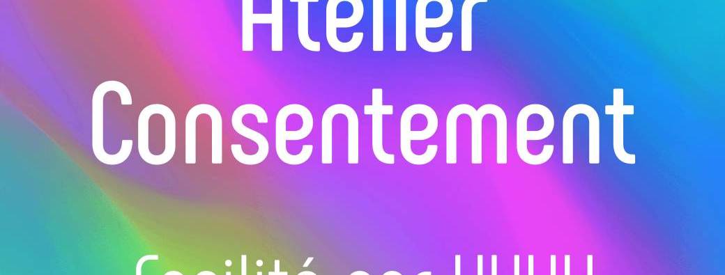 * Atelier Consentement Corps & Coeur - Facilité par Yuyu *