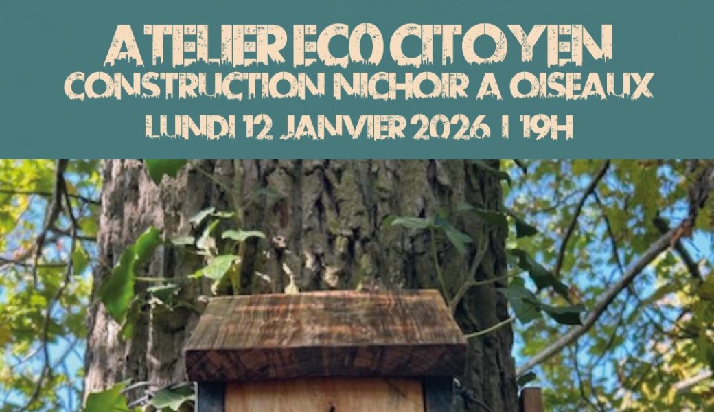 Atelier construction de nichoir à oiseaux