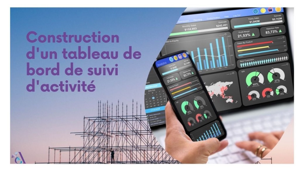 Atelier construction d'un tableau de bord de suivi d'activité