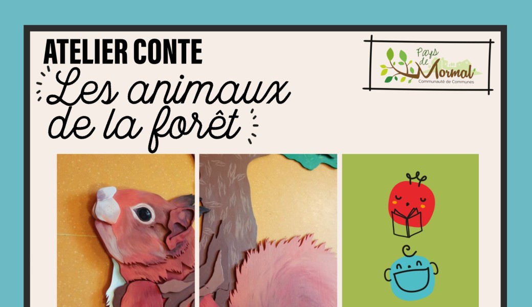 Atelier Conte " Les animaux de la forêt"