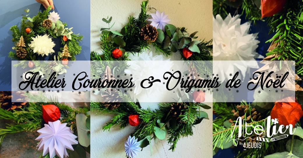 Atelier Couronnes & Origamis de Noël