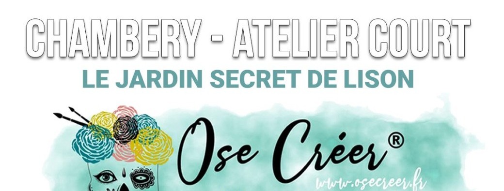 ATELIER COURT Ose Créer Chambéry
