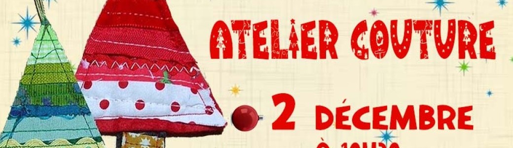 Atelier couture Décos de Noël