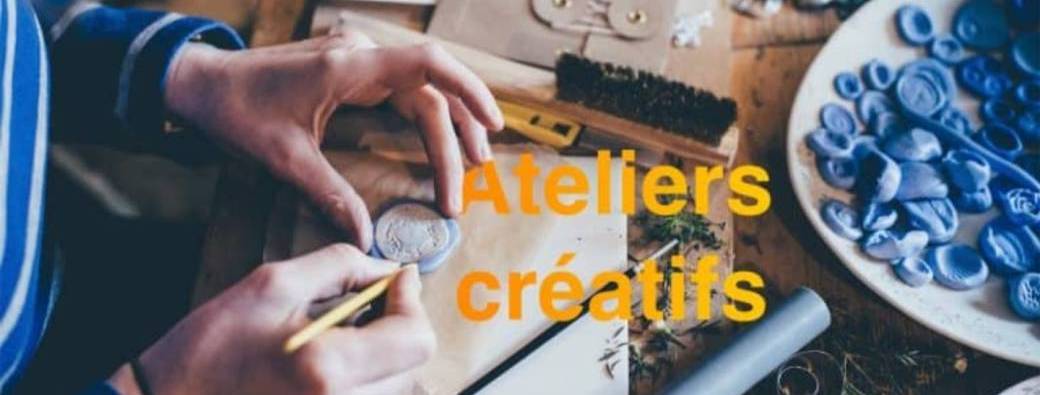 ATELIER CRÉATIF DÉCOUVERTE