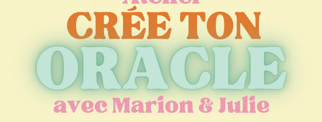 atelier CREE TON ORACLE