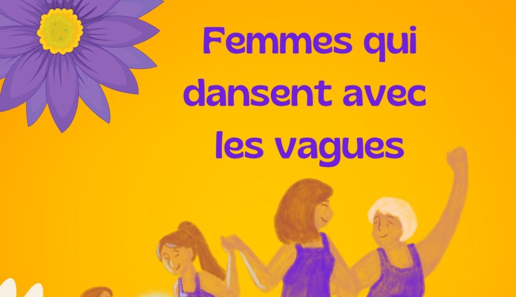 Atelier créatif : "Femmes qui dansent avec les vagues"