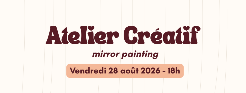 Atelier Créatif mirror painting