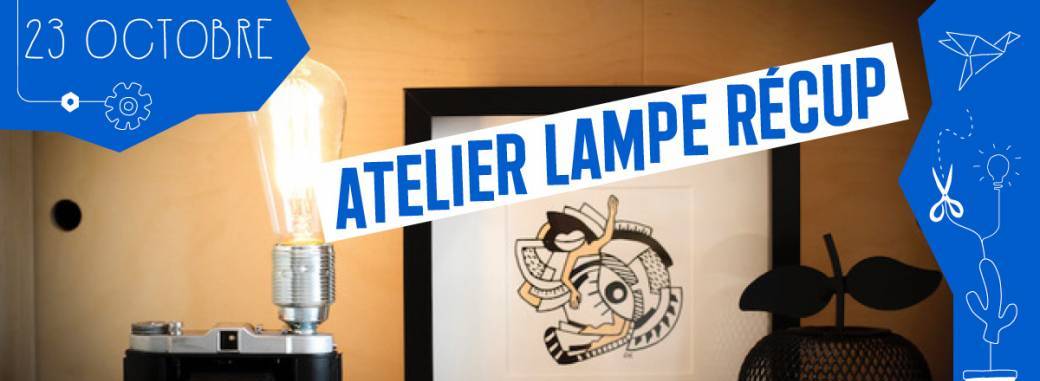 Atelier Création de Luminaire Récup