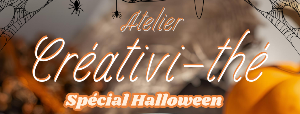 Atelier Créativi-thé Halloween