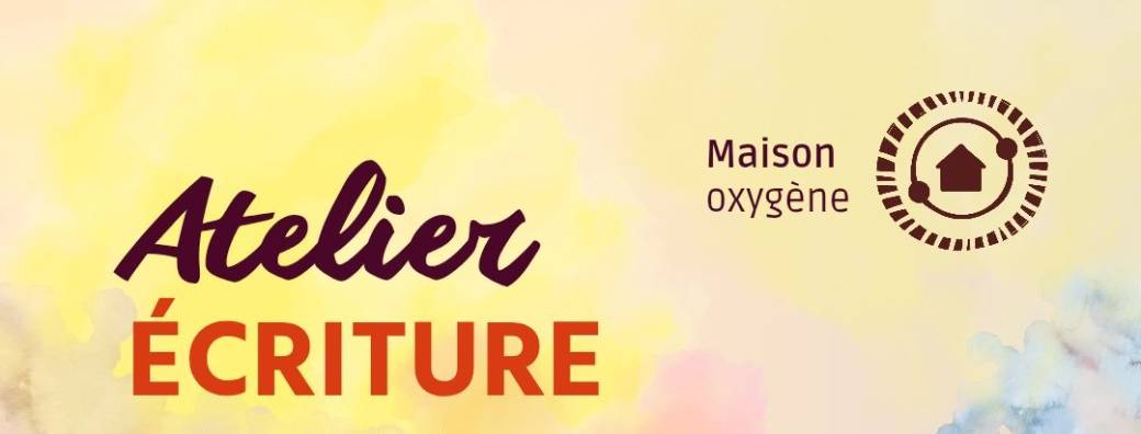 Atelier Écriture "le dévoilement"