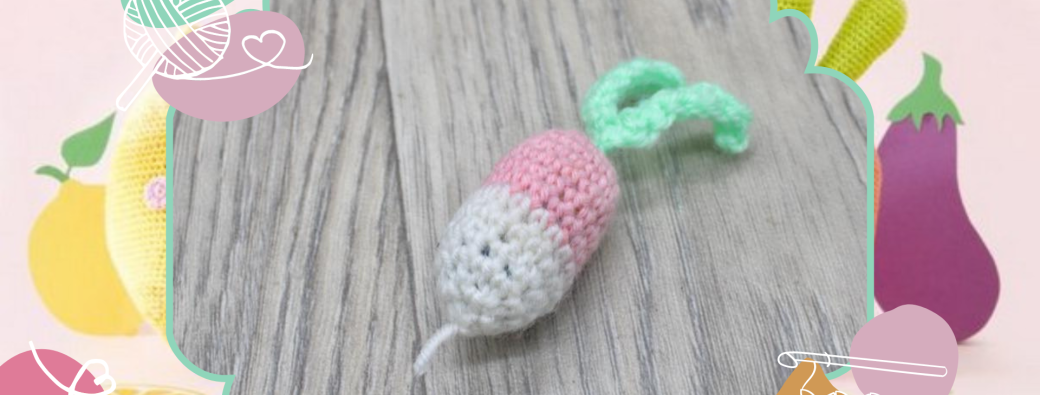 Atelier crochet - radis