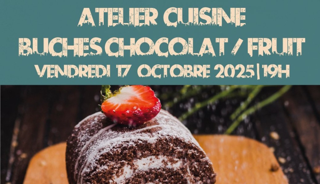 Atelier cuisine : Bûches