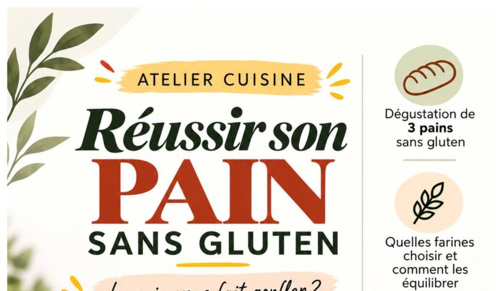 Atelier Cuisine  : Réussir son pain sans gluten