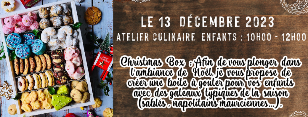 Atelier culinaire Enfants "Christmas Box"