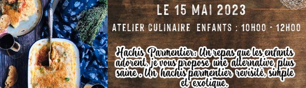 Atelier culinaire Enfants "Hachis Parmentier"