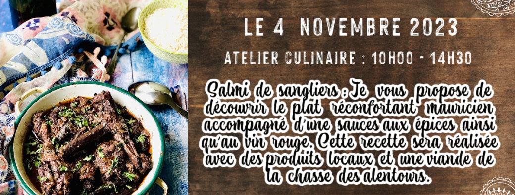 Atelier culinaire "Salmi de sanglier ou chevreuil"