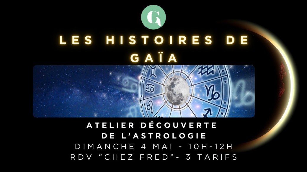 Atelier d’Astrologie – Niveau 1 : À la Découverte des 12 Signes du Zodiaque