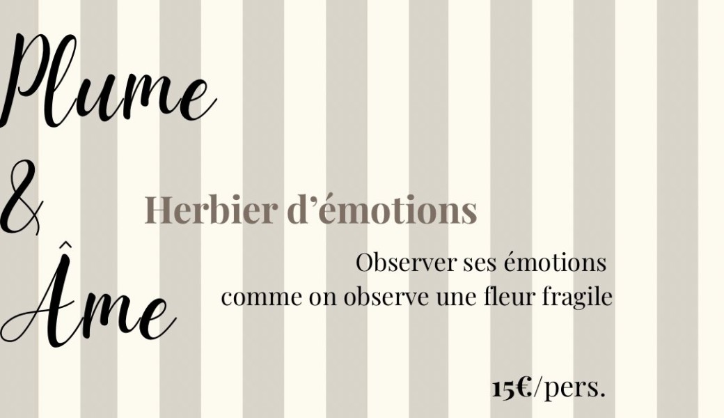 Atelier d’écriture & art thérapie : Herbier d’émotions 