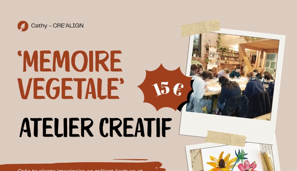 Atelier d’écriture créative & collage intuitif - Mémoire végétale