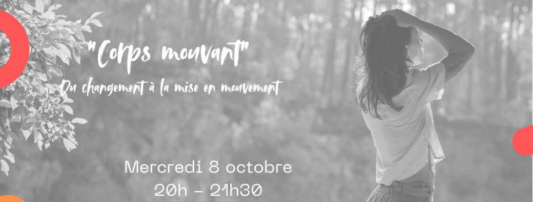 Atelier danse intuitive - "Corps mouvant"