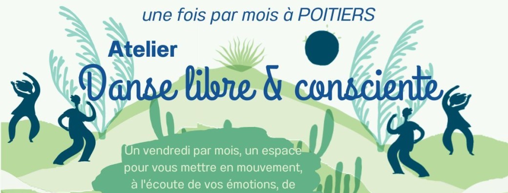 Atelier Danse libre et consciente - Poitiers 