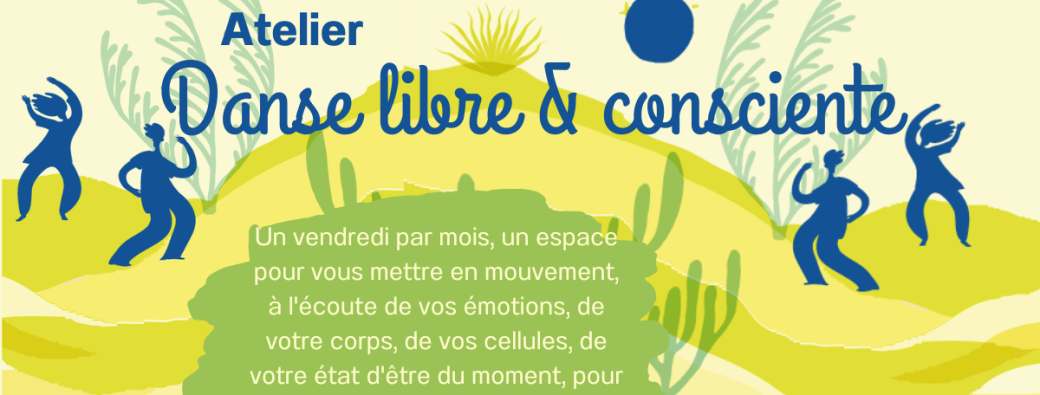Atelier Danse Libre et Consciente