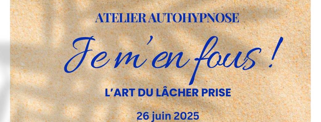  "Je m'en fous !" L'art du lâcher prise
