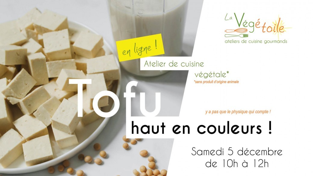 Atelier de cuisine en ligne - Le Tofu : haut en couleurs