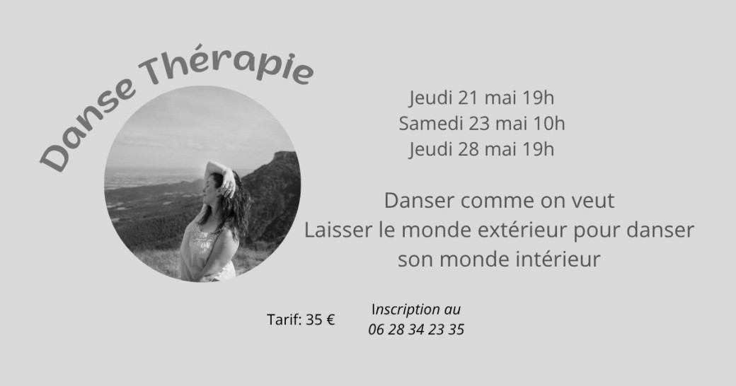 Atelier de DANSE THERAPIE de Mai