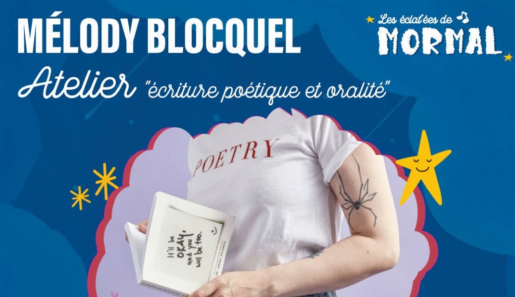 Atelier de découverte “écriture poétique et oralité“ avec Mélody Blocquel