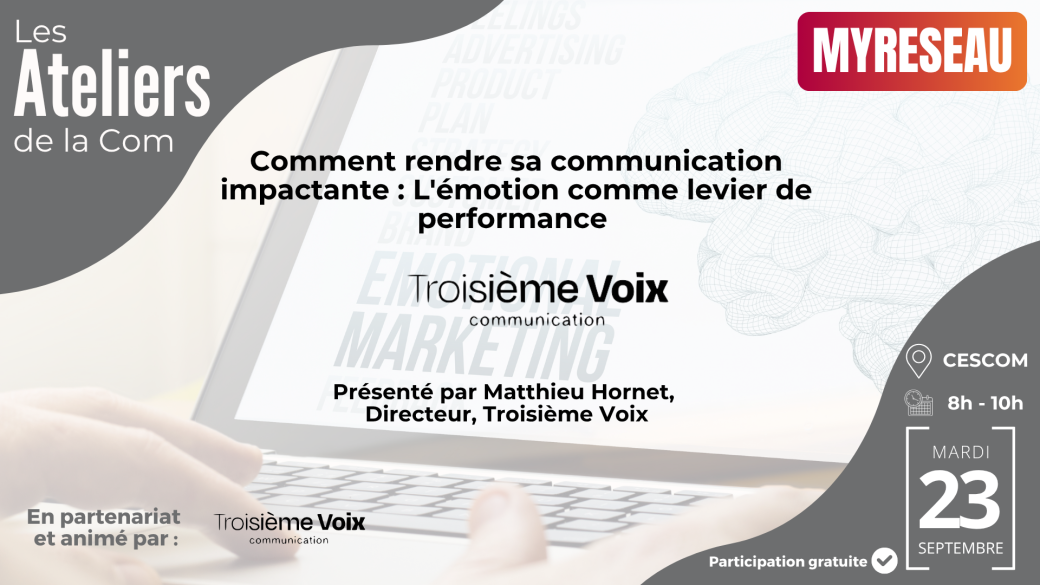 Atelier de la Com' | L'émotion comme levier de performance 