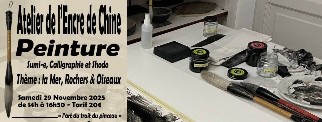 Atelier de Peinture à l Encre de Chine, Sumi-e, Calligraphie ou Shodo