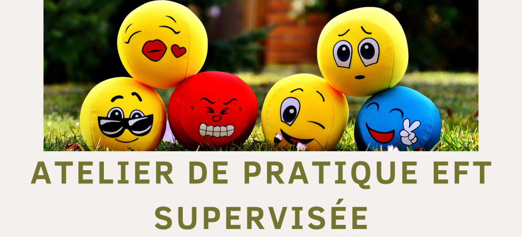 Atelier de pratique EFT supervisée