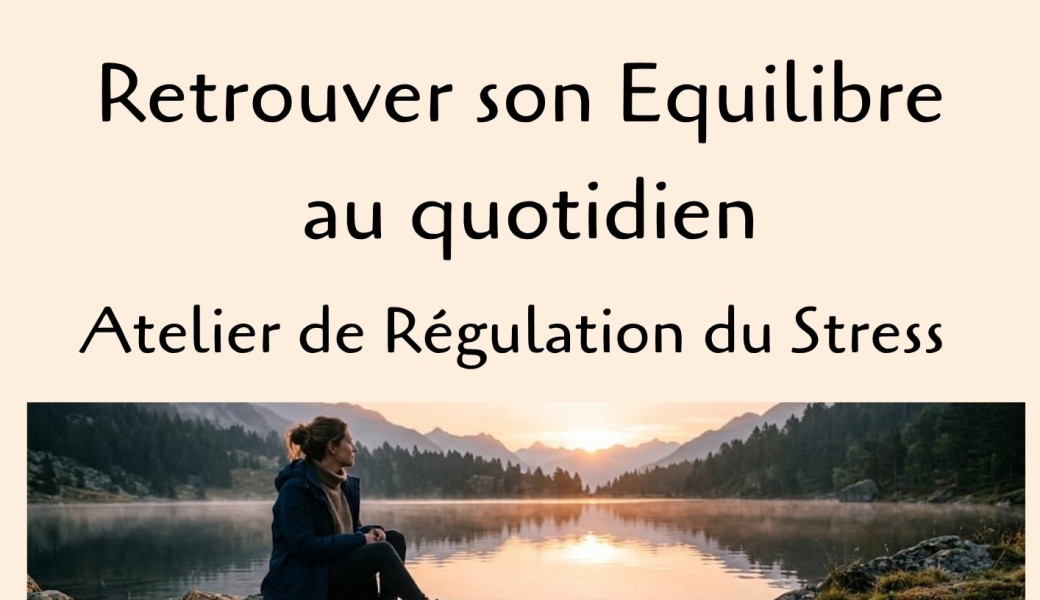 Atelier de régulation du Stress 
