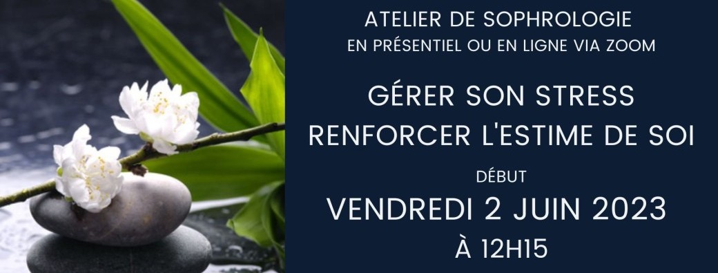 Atelier de sophrologie "Gérer son Stress" Paris 17